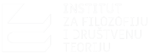 INSTITUT ZA FILOZOFIJU I DRUŠTVENU TEORIJU